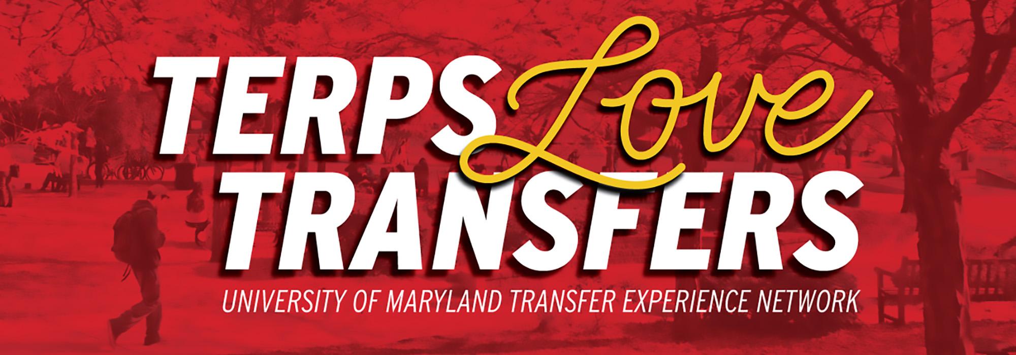 banner with predominant text that says Terps Love Transfers over red background photo of students at McKeldin Mall 